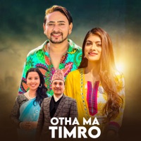 OTHA MA TIMRO (Freestyle) - Single - Razz Tiger & BIPEN GHIMIRE