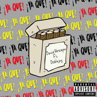 ¡Ya Que! (feat. Doblejey) - Single