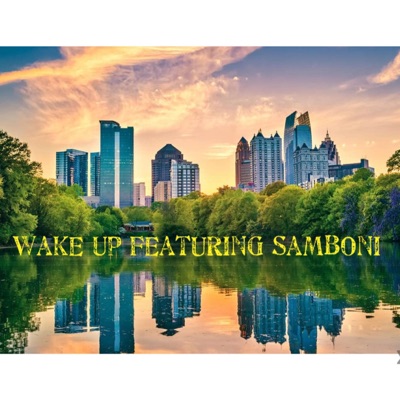 Wake Up (feat. Samboni) - Single