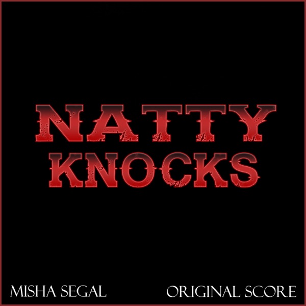 Natty Knocks (Original Score)