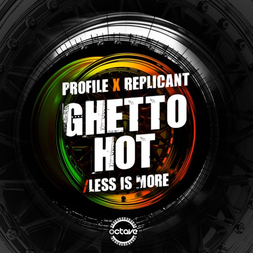 Ghetto Hot / Less Is More - Single by Replicant, Profile