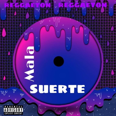 Mala Suerte (feat. jhon la Rj) - Single