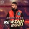 Amrit Maan Rewind 2021 - Amrit Maan lyrics