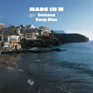 Semana / Deep Blue - Single
