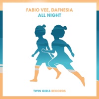 All Night - Single - Fabio Vee & Dafnesia