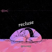 Recluse (feat. Caspy) - Single - Dylan Xo