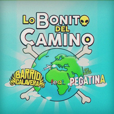 Lo Bonito del Camino (feat. La Pegatina) - Single