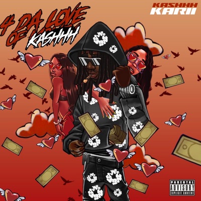 4 da love of Kashhh - EP