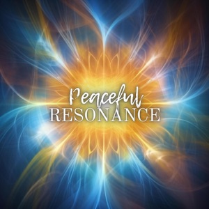 Peaceful Resonance - EP