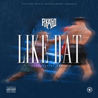 Like Dat - Single - Pikasso