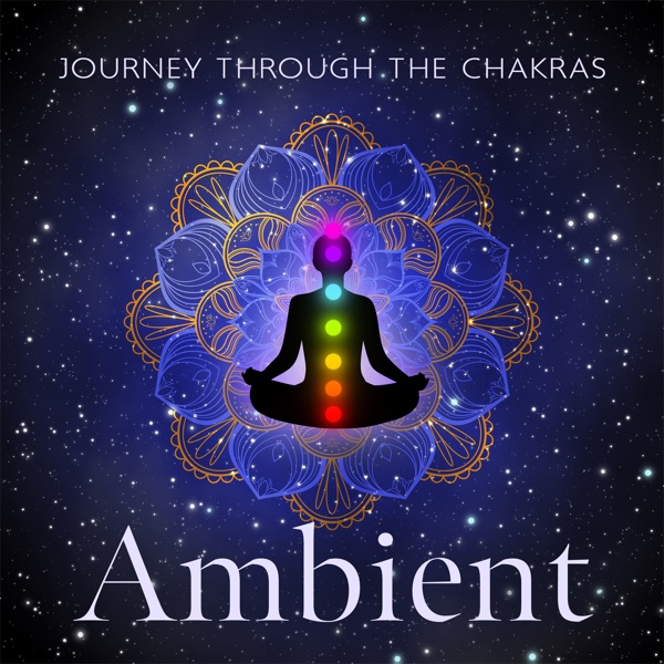 Journey Through the Chakras (With Ambient Noise)