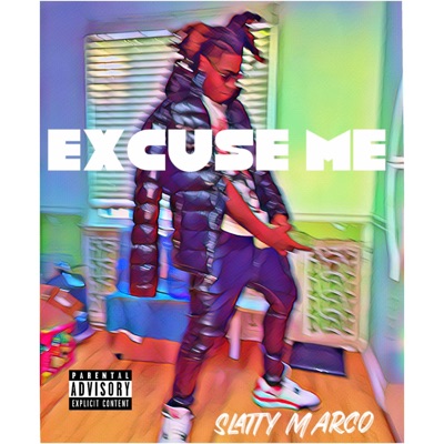 Excuse Me - Single