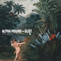 Glist - Single - Alpha Mound