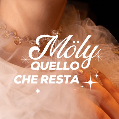 Quello che resta - Möly