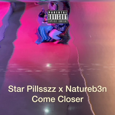 Come Closer (feat. natureb3n) - Single