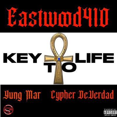 Key To Life (feat. Yung Mar & Cypher DeVerdad) - Single