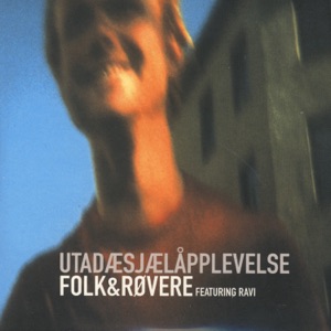 Utadæsjælåpplevelse (feat. Ravi) - Single