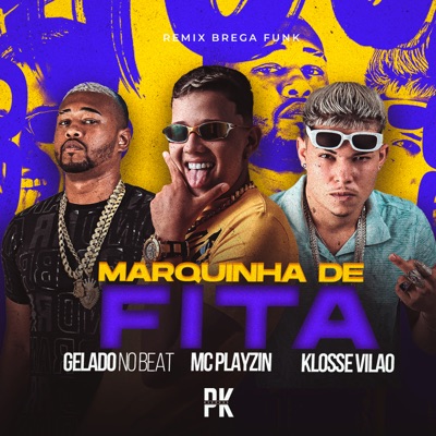 Marquinha de Fita (Remix Brega Funk) - Single