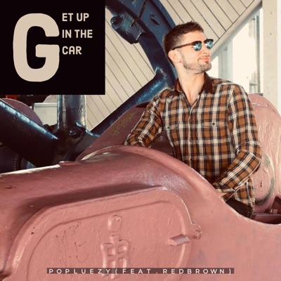 Get Up in the Car (feat. Red Brown) - Single