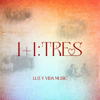 1+1: TRES - EP - Luz y Vida Music