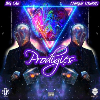 Prodigies (feat. Cheque Lowkks) - EP