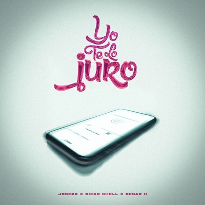 Yo Te Lo Juro - Single