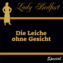 Special: Die Leiche Ohne Gesicht - Lady Bedfort Cover Art