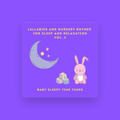 Listen to Baby Sleepy Time Tunes, watch music videos, read bio, see tour dates & more!