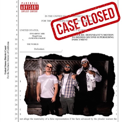 CASE CLOSED (feat. ReggieGuap & JAMESFRANKHOE) - Single
