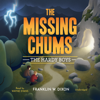 The Missing Chums (The Hardy Boys Series) - Franklin W. Dixon