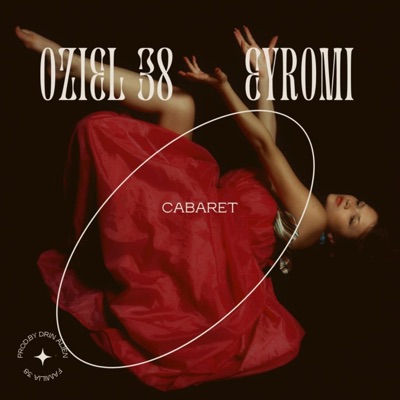 Cabaret (feat. Eyromi) - Single