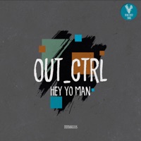 Hey Yo Man (feat. Vini Merola) - Single - Out_Ctrl