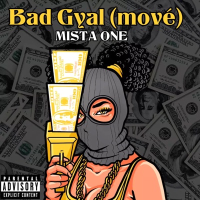 Bad gyal (mové) (feat. Mista one) - Single