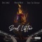 Soul Lifter - Raze The Ratchet, Bad Lungz & Whata Mess lyrics