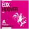 Hoover (Adam K Remix) - EDX lyrics