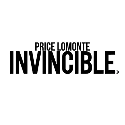 Listen to Invincible - Single by Price Lomonte