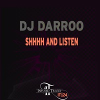 Shhhh and Listen - Single - Dj Darroo