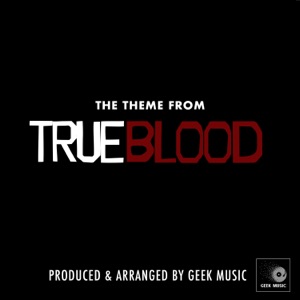 The Theme From True Blood