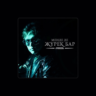 Listen to Нурсултан Нурбердиев, watch music videos, read bio, see tour dates & more!