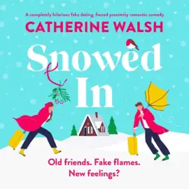 Snowed In: Catherine Walsh Christmas Romcoms (Unabridged)