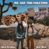 We Are the Solution (feat. Nick Sefakis) - Single