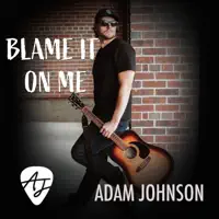 Blame It On Me