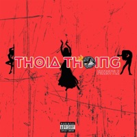 Thoia Thoing - Single - Dezi Da Bomb Diva