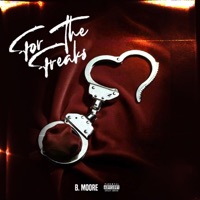For the Freaks (Pitched Down) - B Moore
