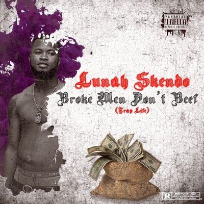 Broke men don't beef - Single