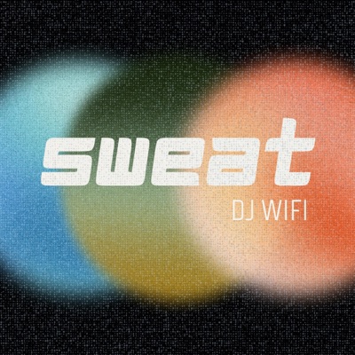 Sweat - Single