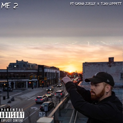 Me 2 (feat. Sasha Joelle & Tony Lippett) - Single