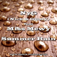 NyG (DJ Nick & MC Giany) feat MISS MEWY . Summer Rain - EP - DJ GIANY
