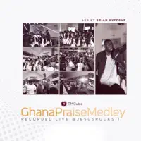 Ghana praise medley — TMcube