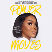 Power Moves - Sarah Jakes Roberts Cover Art
